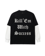 Kill’Em With Success T-Shirt