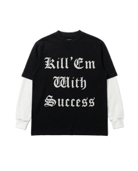 Kill’Em With Success T-Shirt